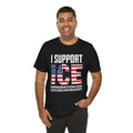 ICE Support Shirt, Patriotic Tee, American Flag Top, Immigration Customs Unisex T-shirt, Sweatshirt, Hoodie, Long Sleeve Tee - T-Shirt, Sweatshirt, Hoodie