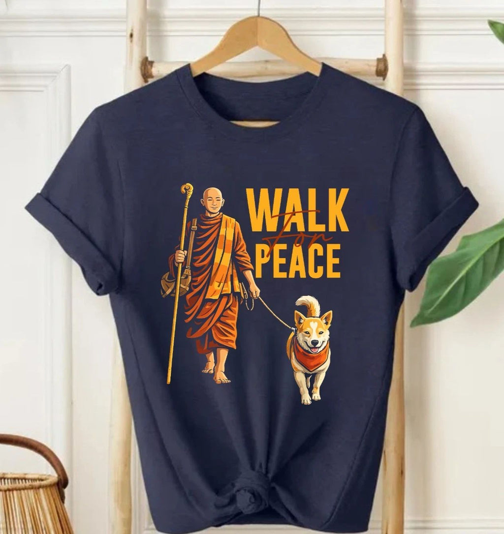 Walk for Peace Spiritual Unisex TShirt  Spiritual Monk and Dog Tee Top Unisex T-shirt, Sweatshirt, Hoodie, Long Sleeve Tee - T-Shirt, Sweatshirt, Hoodie