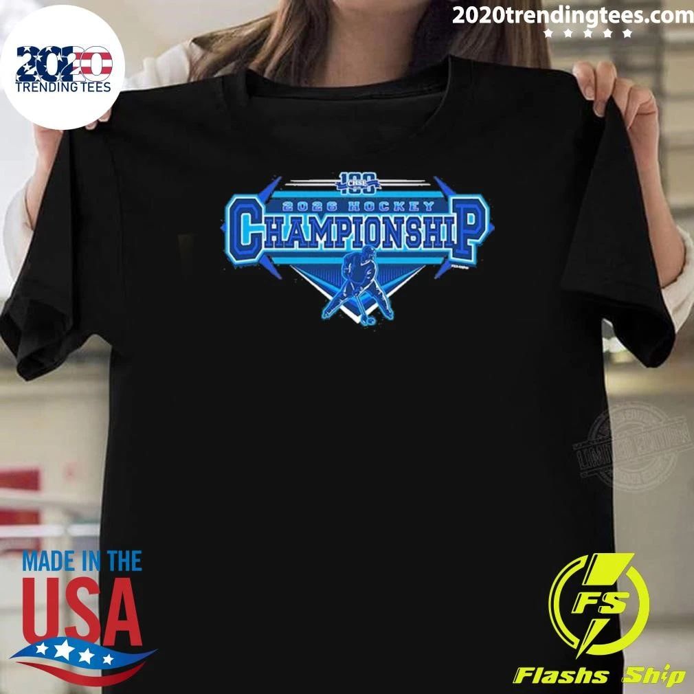 2026 Chsl Hockey Championship Shirt Unisex T-shirt, Sweatshirt, Hoodie, Long Sleeve Tee - T-Shirt, Sweatshirt, Hoodie