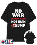 No war no more blood not Iran stop Trump shirt Unisex T-shirt, Sweatshirt, Hoodie, Long Sleeve Tee - T-Shirt, Sweatshirt, Hoodie