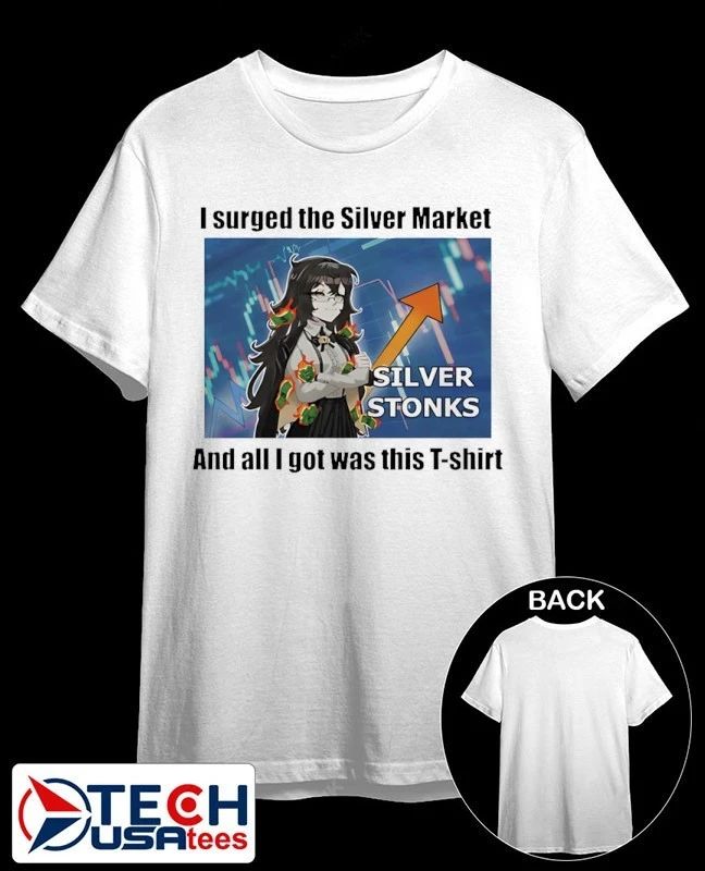 Silver Stonks I surged the Silver Market and all I got was this shirt by chocolatecoup Unisex T-shirt, Sweatshirt, Hoodie, Long Sleeve Tee - T-Shirt, Sweatshirt, Hoodie