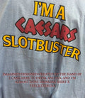 Im a caesars slotbuster shirt Unisex T-shirt, Sweatshirt, Hoodie, Long Sleeve Tee - T-Shirt, Sweatshirt, Hoodie
