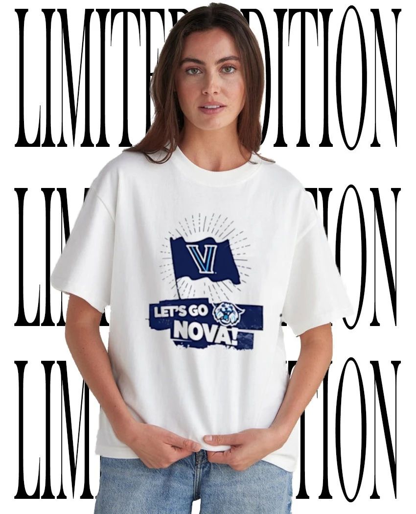 Villanova Wildcats NCAA lets go Nova shirt Unisex T-shirt, Sweatshirt, Hoodie, Long Sleeve Tee - T-Shirt, Sweatshirt, Hoodie