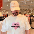 I Hate New York Shirt Unisex T-shirt, Sweatshirt, Hoodie, Long Sleeve Tee - T-Shirt, Sweatshirt, Hoodie