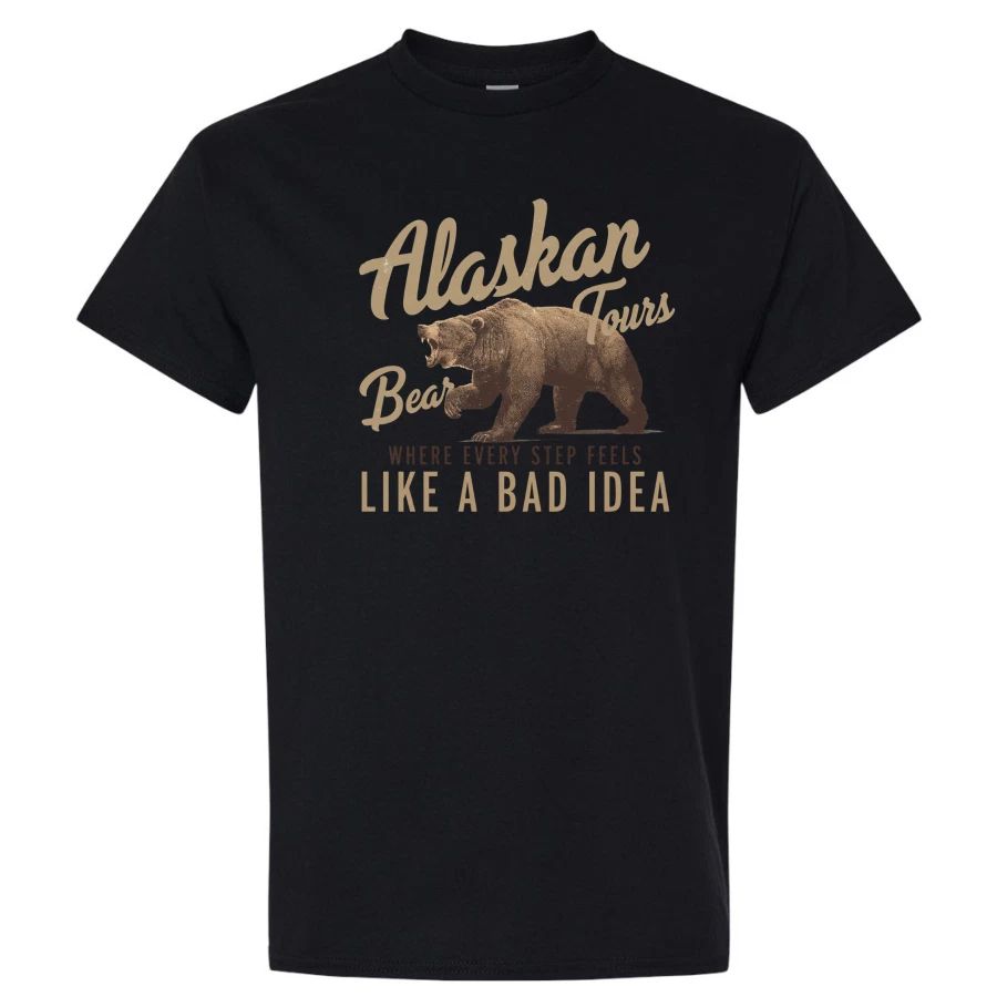Alaskan Tours Bear T Shirt Like a Bad Idea Funny Vintage Graphic Travel Gift Tee Unisex T-shirt, Sweatshirt, Hoodie, Long Sleeve Tee - T-Shirt, Sweatshirt, Hoodie
