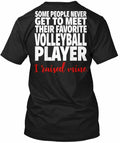 Volleyball Dad Favorite Player - Some People Never Get T-Shirt Unisex T-shirt, Sweatshirt, Hoodie, Long Sleeve Tee - T-Shirt, Sweatshirt, Hoodie