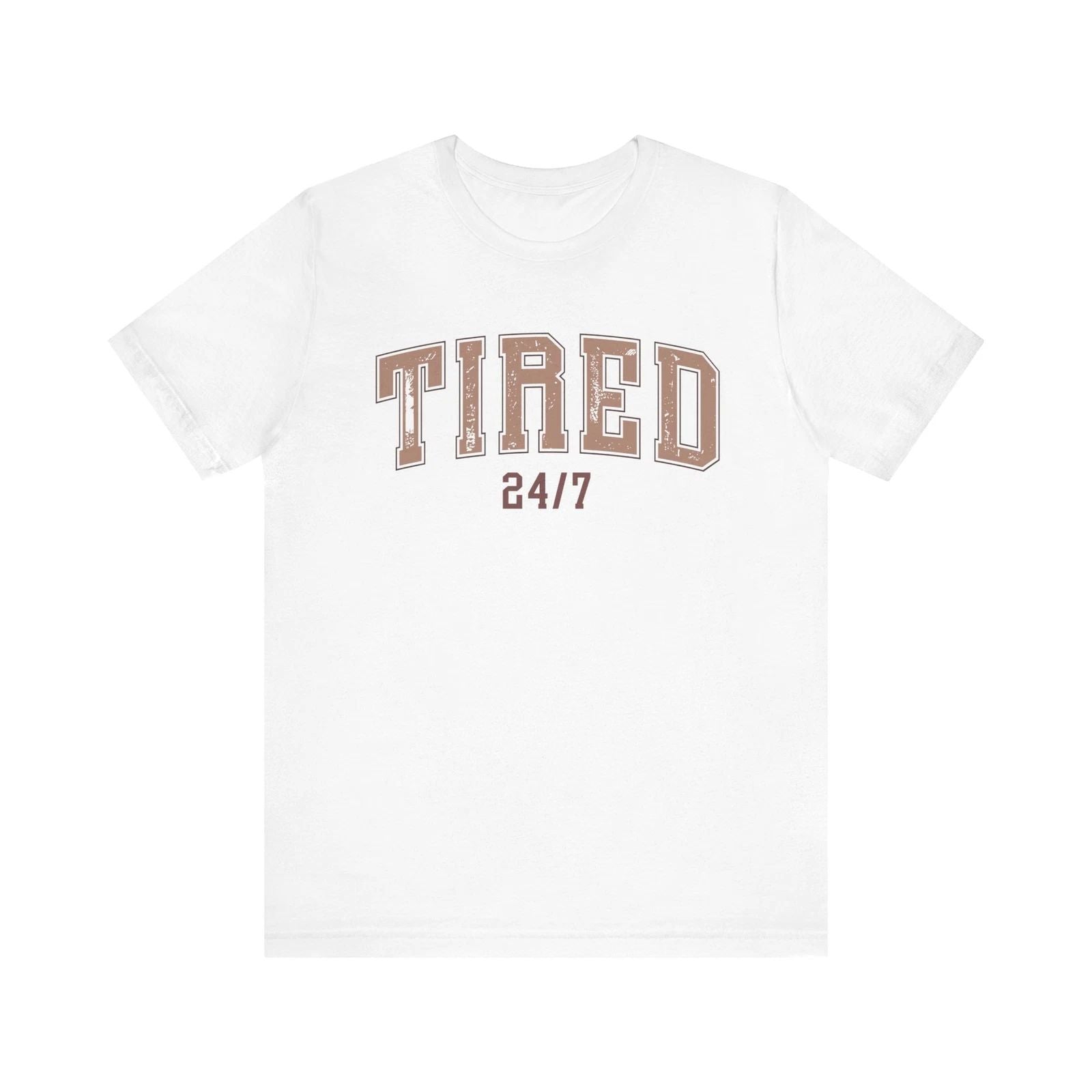 Tired Tee,Casual Shirt, Perfect Gift for Friends,, Ideal for Naps and Weekends Unisex T-shirt, Sweatshirt, Hoodie, Long Sleeve Tee - T-Shirt, Sweatshirt, Hoodie