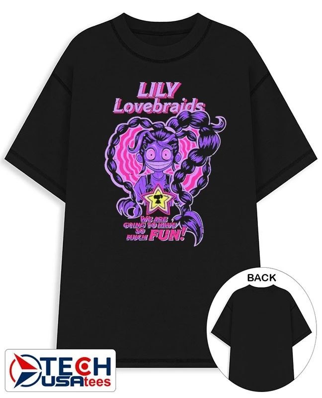 Lily Lovebraids we are going to have so much fun shirt Unisex T-shirt, Sweatshirt, Hoodie, Long Sleeve Tee - T-Shirt, Sweatshirt, Hoodie