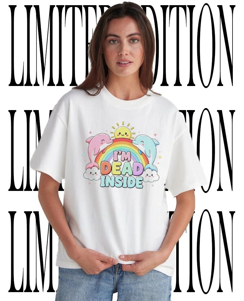 Im dead inside shirt Unisex T-shirt, Sweatshirt, Hoodie, Long Sleeve Tee - T-Shirt, Sweatshirt, Hoodie