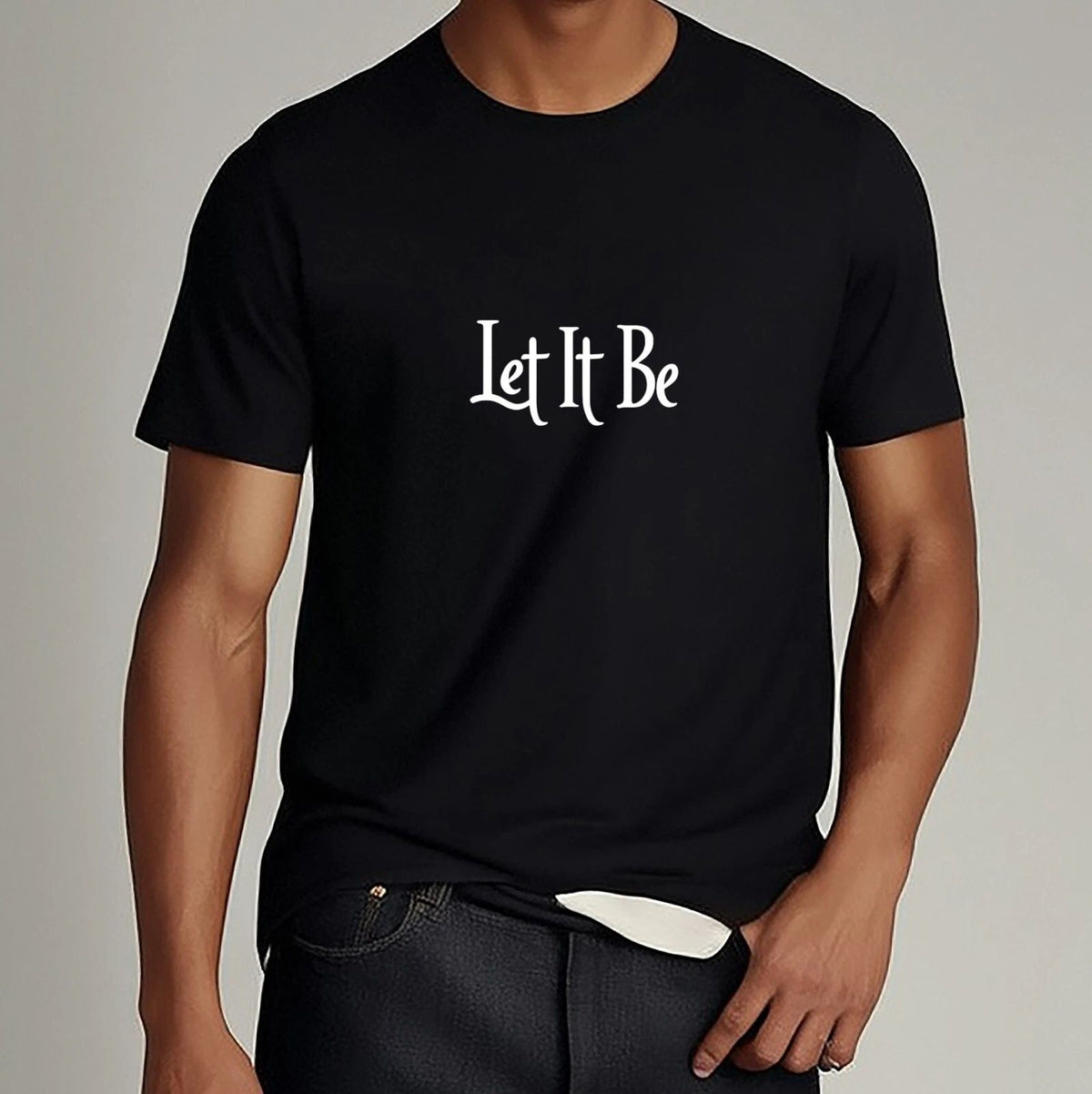 "Let It Be" Quote T-Shirt Mindful Living Graphic Tee Unisex Casual Shirt Unisex T-shirt, Sweatshirt, Hoodie, Long Sleeve Tee - T-Shirt, Sweatshirt, Hoodie