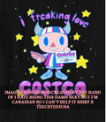 I freaking love Costco shirt Unisex T-shirt, Sweatshirt, Hoodie, Long Sleeve Tee - T-Shirt, Sweatshirt, Hoodie
