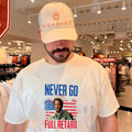 Never Go Full Retard Tropic Thunder 4th Of July shirt Unisex T-shirt, Sweatshirt, Hoodie, Long Sleeve Tee - T-Shirt, Sweatshirt, Hoodie