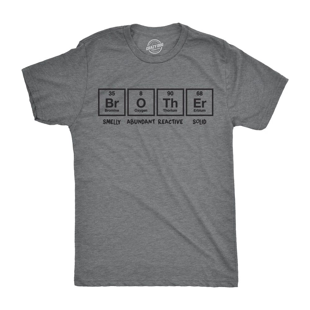 Mens Brother Periodic Table T shirt Nerdy Geeky Tee for Science Lovers Unisex T-shirt, Sweatshirt, Hoodie, Long Sleeve Tee - T-Shirt, Sweatshirt, Hoodie