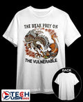 The weak prey on the vulnerable shirt Unisex T-shirt, Sweatshirt, Hoodie, Long Sleeve Tee - T-Shirt, Sweatshirt, Hoodie