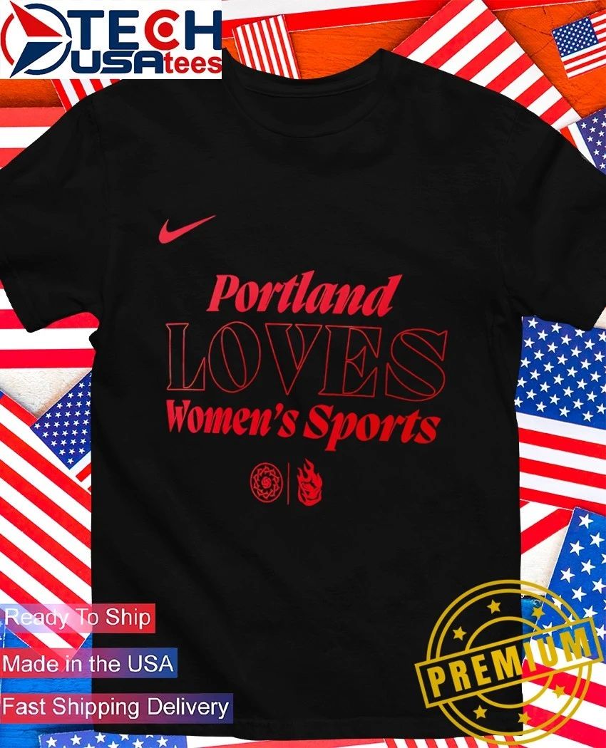 Portland Fire Loves Womens Sports logo shirt Unisex T-shirt, Sweatshirt, Hoodie, Long Sleeve Tee - T-Shirt, Sweatshirt, Hoodie
