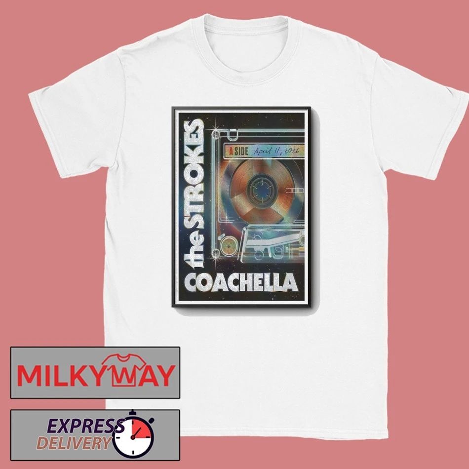 The Strokes Coachella Show 4 11 2026 Poster shirt Unisex T-shirt, Sweatshirt, Hoodie, Long Sleeve Tee - T-Shirt, Sweatshirt, Hoodie