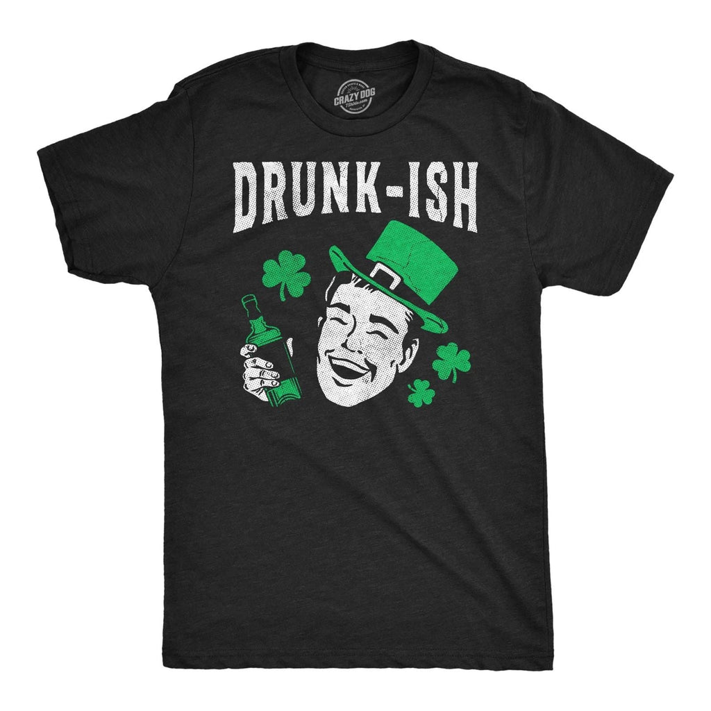 Mens Funny T Shirts Drunkish Sarcastic St Patricks Day Novelty Drinking Tee for Unisex T-shirt, Sweatshirt, Hoodie, Long Sleeve Tee - T-Shirt, Sweatshirt, Hoodie