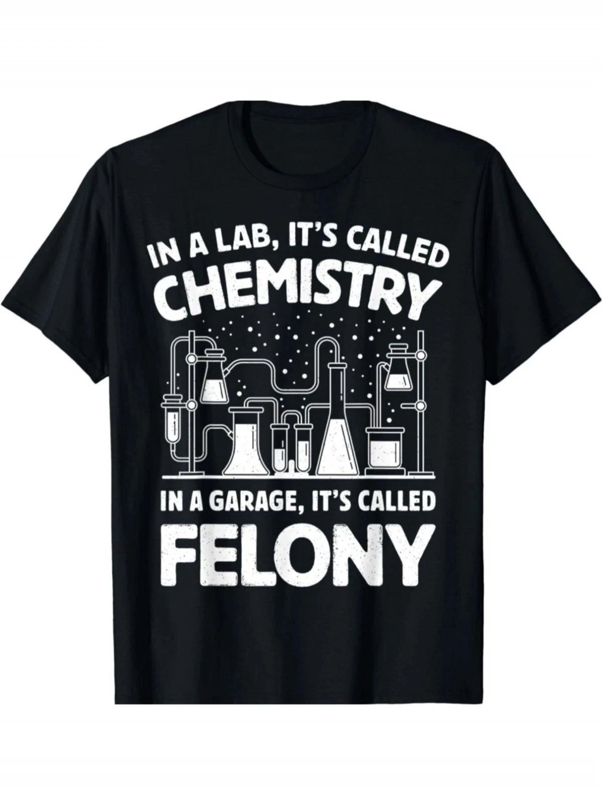Unisex Funny Chemistry Crime Quote Graphic T-Shirt Science Lab Nerd Humor Unisex T-shirt, Sweatshirt, Hoodie, Long Sleeve Tee - T-Shirt, Sweatshirt, Hoodie