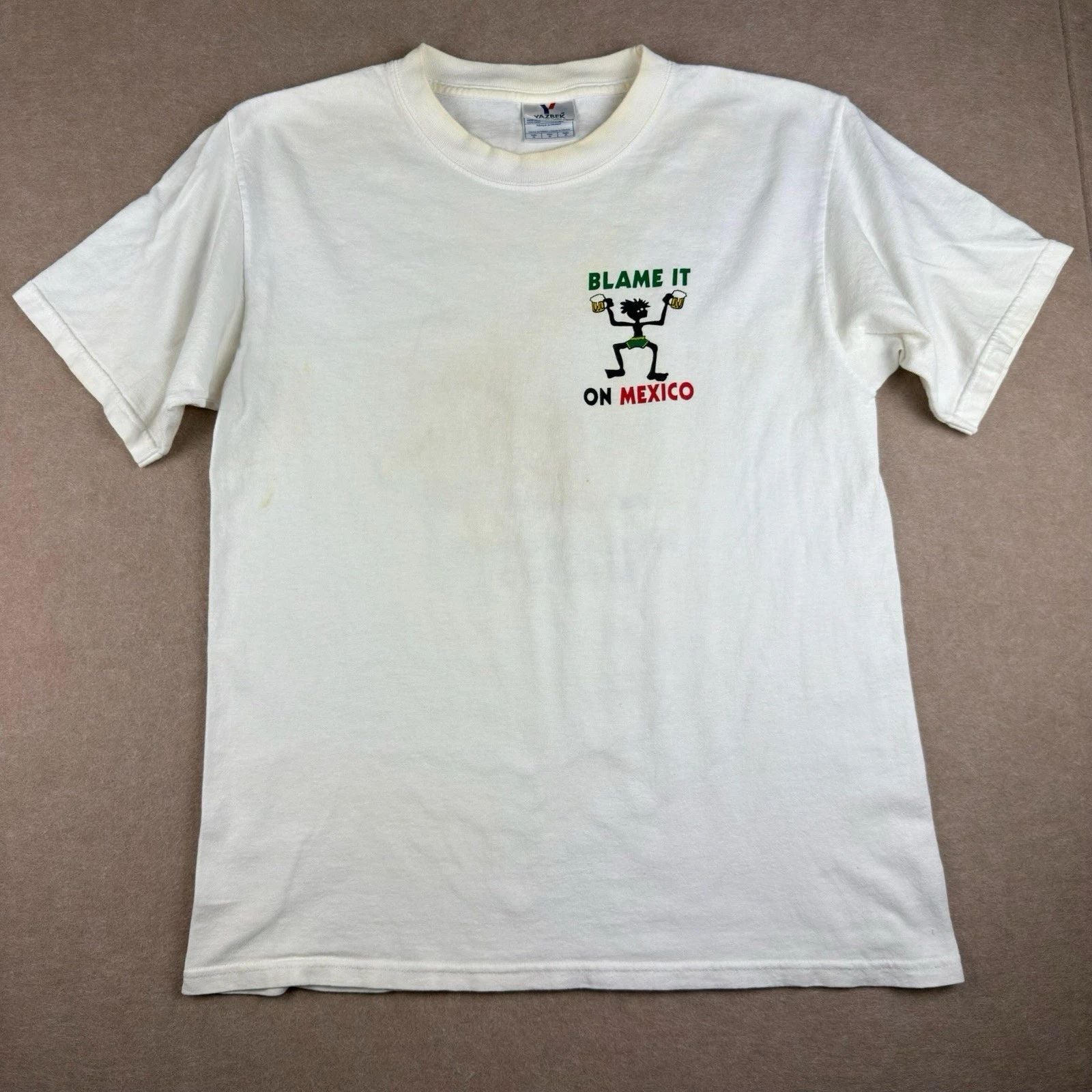 Yazbek T-Shirt Mens M White Blame It On Mexico Three Amigos Beer Promo Tee Unisex T-shirt, Sweatshirt, Hoodie, Long Sleeve Tee - T-Shirt, Sweatshirt, Hoodie