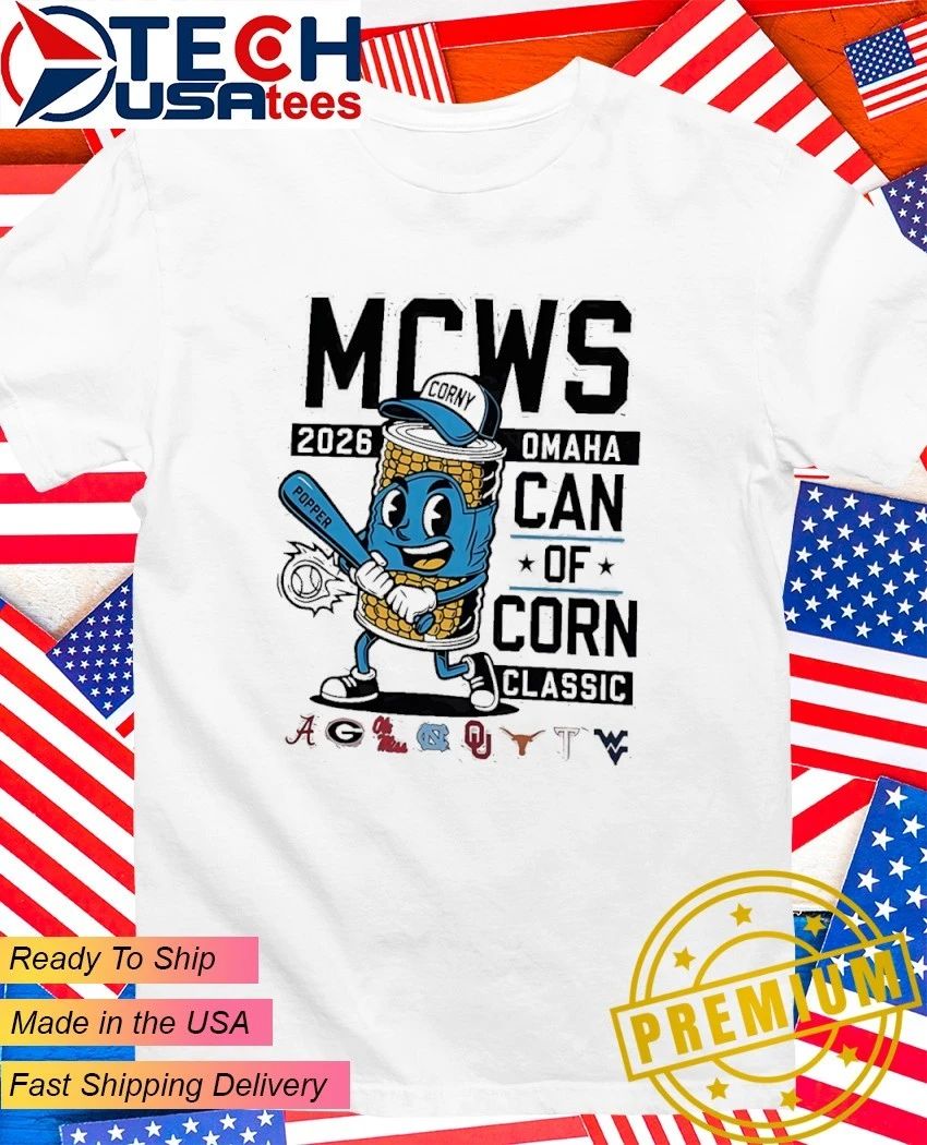 2026 Mens College World Series 8 Team Can Of Corn shirt Unisex T-shirt, Sweatshirt, Hoodie, Long Sleeve Tee - T-Shirt, Sweatshirt, Hoodie