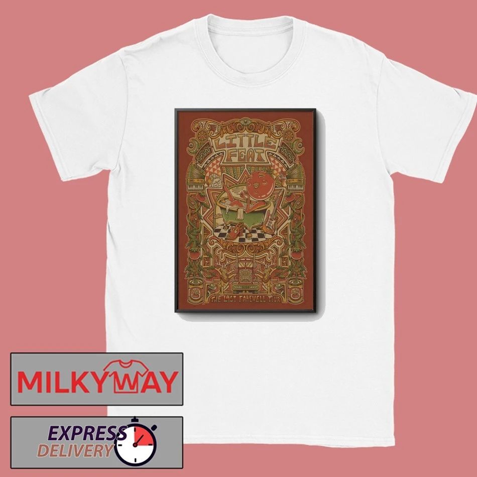 Little Feat The Last Farewell 2026 Tour Poster shirt Unisex T-shirt, Sweatshirt, Hoodie, Long Sleeve Tee - T-Shirt, Sweatshirt, Hoodie