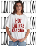 Latinas can stay shirt Unisex T-shirt, Sweatshirt, Hoodie, Long Sleeve Tee - T-Shirt, Sweatshirt, Hoodie
