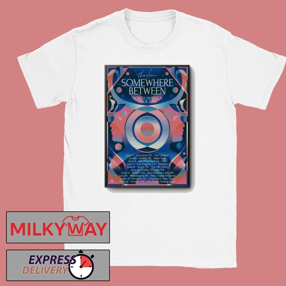 Somewhere Between 2026 North America Tour Poster shirt Unisex T-shirt, Sweatshirt, Hoodie, Long Sleeve Tee - T-Shirt, Sweatshirt, Hoodie