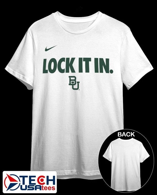 Lock it in Baylor Bears 2026 On-Court Bench shirt Unisex T-shirt, Sweatshirt, Hoodie, Long Sleeve Tee - T-Shirt, Sweatshirt, Hoodie