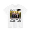 Personalized Custom T-shirt Printing With Your Photo, Text, Logo, Anything New Unisex T-shirt, Sweatshirt, Hoodie, Long Sleeve Tee - T-Shirt, Sweatshirt, Hoodie