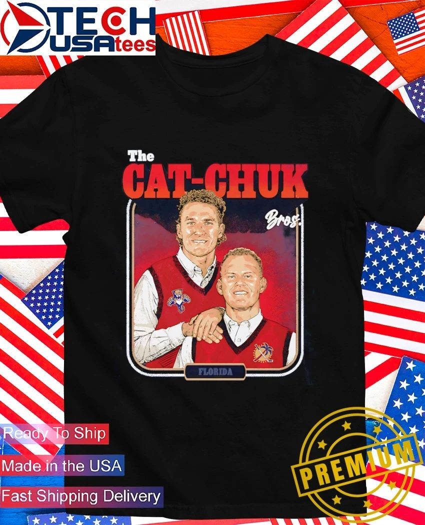 The Cat-Chuk Bros Florida Panthers Brady and Matthew Tkachuk Step Brothers shirt Unisex T-shirt, Sweatshirt, Hoodie, Long Sleeve Tee - T-Shirt, Sweatshirt, Hoodie