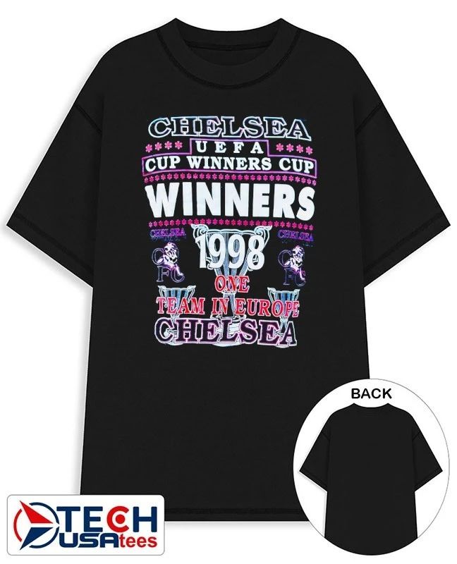 Chelsea UEFA Cup Winners Cup Winners 1998 One Team in Europe Chelsea shirt Unisex T-shirt, Sweatshirt, Hoodie, Long Sleeve Tee - T-Shirt, Sweatshirt, Hoodie
