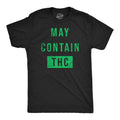 Mens Funny T Shirts May Contain THC Sarcastic 420 Graphic Tee for Men Unisex T-shirt, Sweatshirt, Hoodie, Long Sleeve Tee - T-Shirt, Sweatshirt, Hoodie