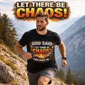 God Made Me Chaotic Funny Graphic T Shirt Sarcastic Unisex Bella Canvas Unisex T-shirt, Sweatshirt, Hoodie, Long Sleeve Tee - T-Shirt, Sweatshirt, Hoodie