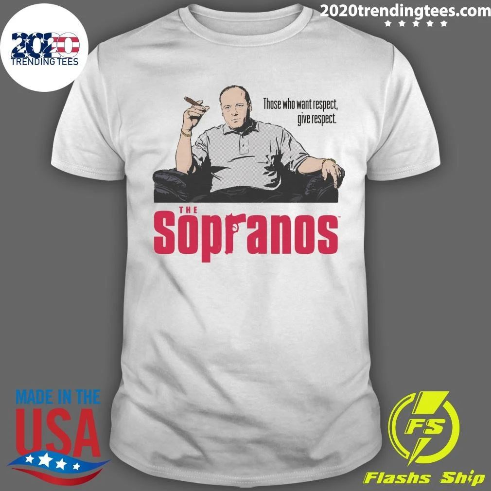 The Sopranos Those Who Want Respect, Give Respect Shirt Unisex T-shirt, Sweatshirt, Hoodie, Long Sleeve Tee - T-Shirt, Sweatshirt, Hoodie