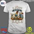 I Just Want To Bake Moms Baking Corner Shirt Unisex T-shirt, Sweatshirt, Hoodie, Long Sleeve Tee - T-Shirt, Sweatshirt, Hoodie