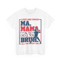 Ma Mama Mom Bruh Baseball Loud And Proud All Day Every Day T-Shirt Unisex T-shirt, Sweatshirt, Hoodie, Long Sleeve Tee - T-Shirt, Sweatshirt, Hoodie