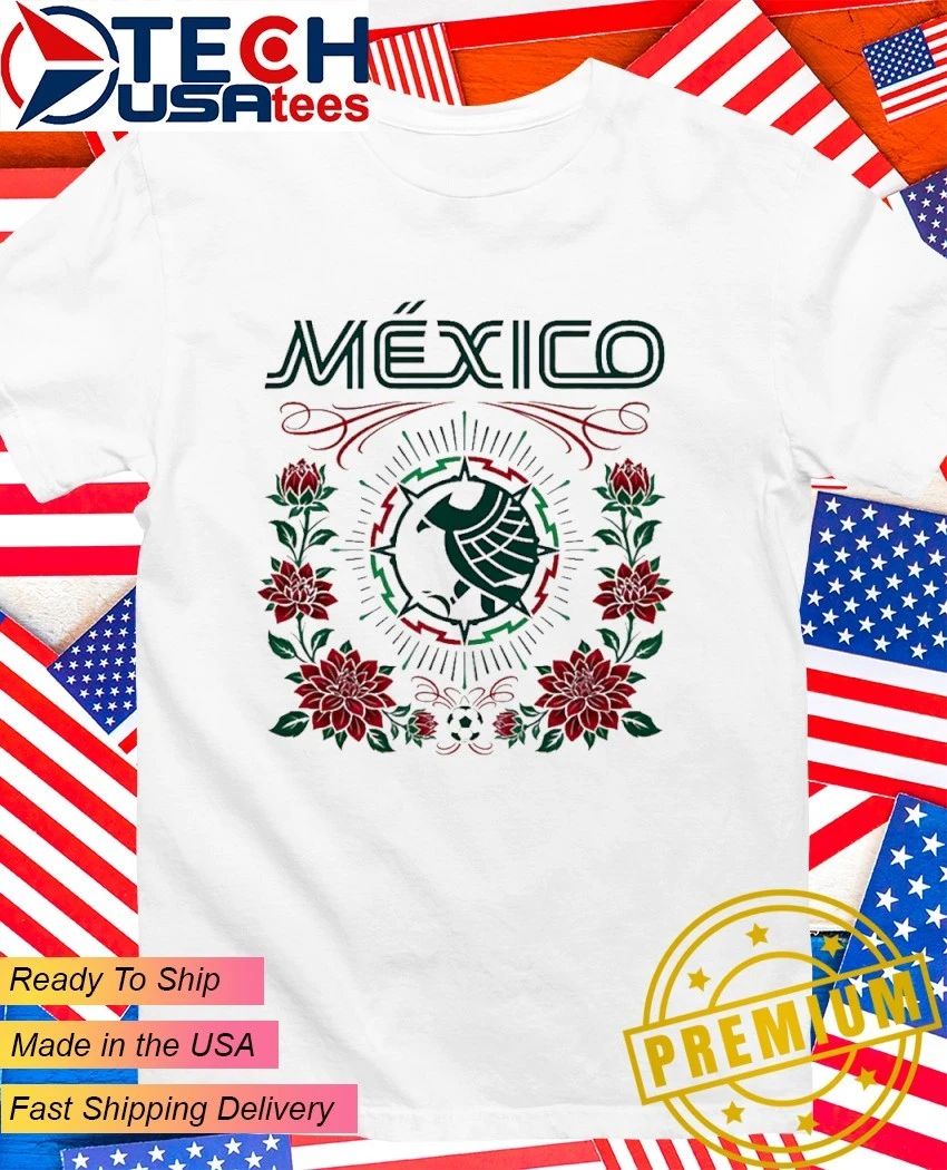 Mexico National Football Team flowers logo shirt Unisex T-shirt, Sweatshirt, Hoodie, Long Sleeve Tee - T-Shirt, Sweatshirt, Hoodie