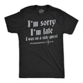 Mens Funny T Shirts Im Sorry I Was Late I Was On A Side Quest Novelty Tee Unisex T-shirt, Sweatshirt, Hoodie, Long Sleeve Tee - T-Shirt, Sweatshirt, Hoodie