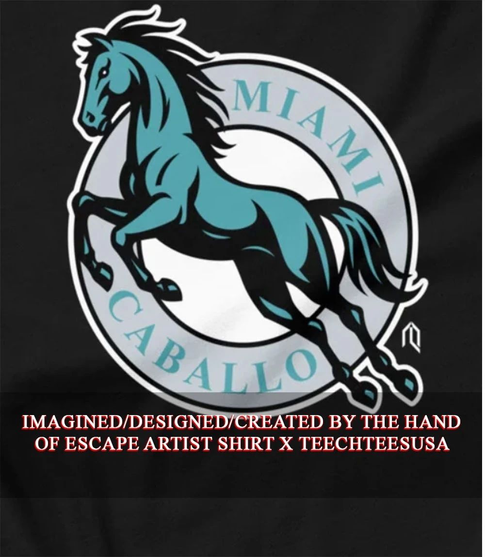 El Caballo Miami Marlins shirt Unisex T-shirt, Sweatshirt, Hoodie, Long Sleeve Tee - T-Shirt, Sweatshirt, Hoodie