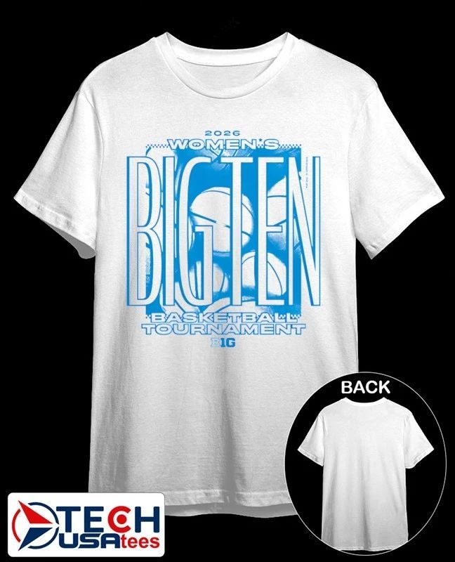 2026 Big Ten Womens Basketball Tournament shirt by bigtenstore Unisex T-shirt, Sweatshirt, Hoodie, Long Sleeve Tee - T-Shirt, Sweatshirt, Hoodie