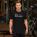 Minimal My Person T Shirt Valentines Gift Unisex Couple Shirt Simple Love Tee Unisex T-shirt, Sweatshirt, Hoodie, Long Sleeve Tee - T-Shirt, Sweatshirt, Hoodie