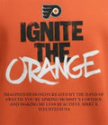 Philadelphia Flyers Ignite The Orange shirt Unisex T-shirt, Sweatshirt, Hoodie, Long Sleeve Tee - T-Shirt, Sweatshirt, Hoodie