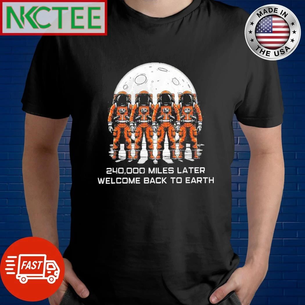 Artemis II Crew Comes Home Welcome Back to Earth 2026 shirt Unisex T-shirt, Sweatshirt, Hoodie, Long Sleeve Tee - T-Shirt, Sweatshirt, Hoodie