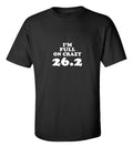 Funny 26.2 Marathon Runner T-Shirt | I'm Full On Crazy Running Tee Gift Unisex T-shirt, Sweatshirt, Hoodie, Long Sleeve Tee - T-Shirt, Sweatshirt, Hoodie