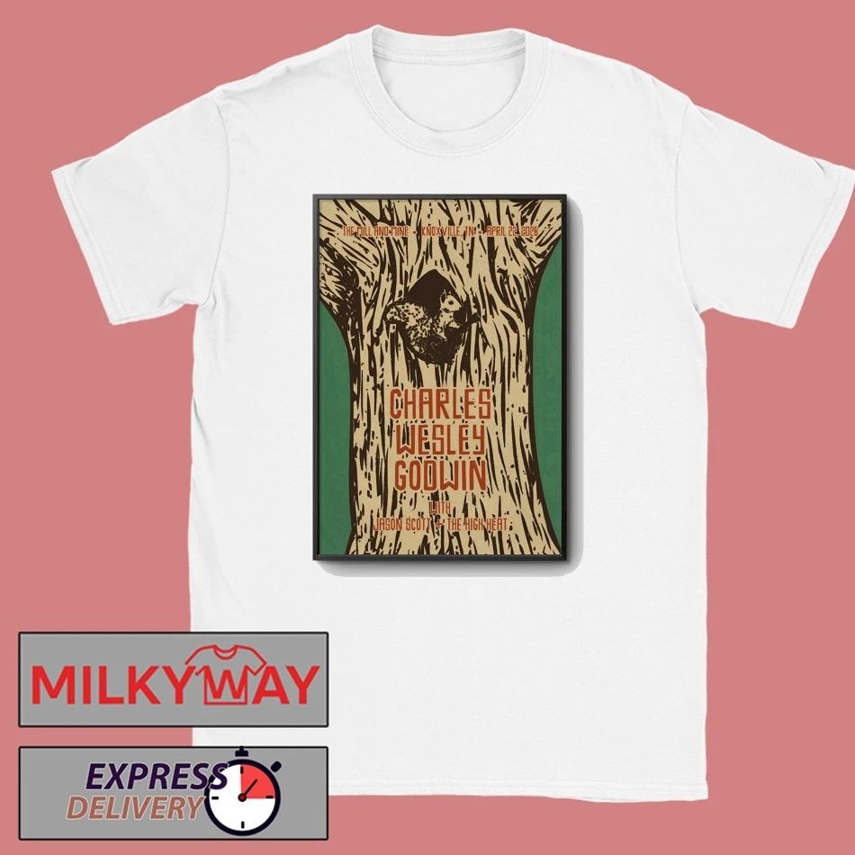 Charles Wesley Godwin Apr 22 2026 The Mill And Mine, Knoxville TN Poster shirt Unisex T-shirt, Sweatshirt, Hoodie, Long Sleeve Tee - T-Shirt, Sweatshirt, Hoodie