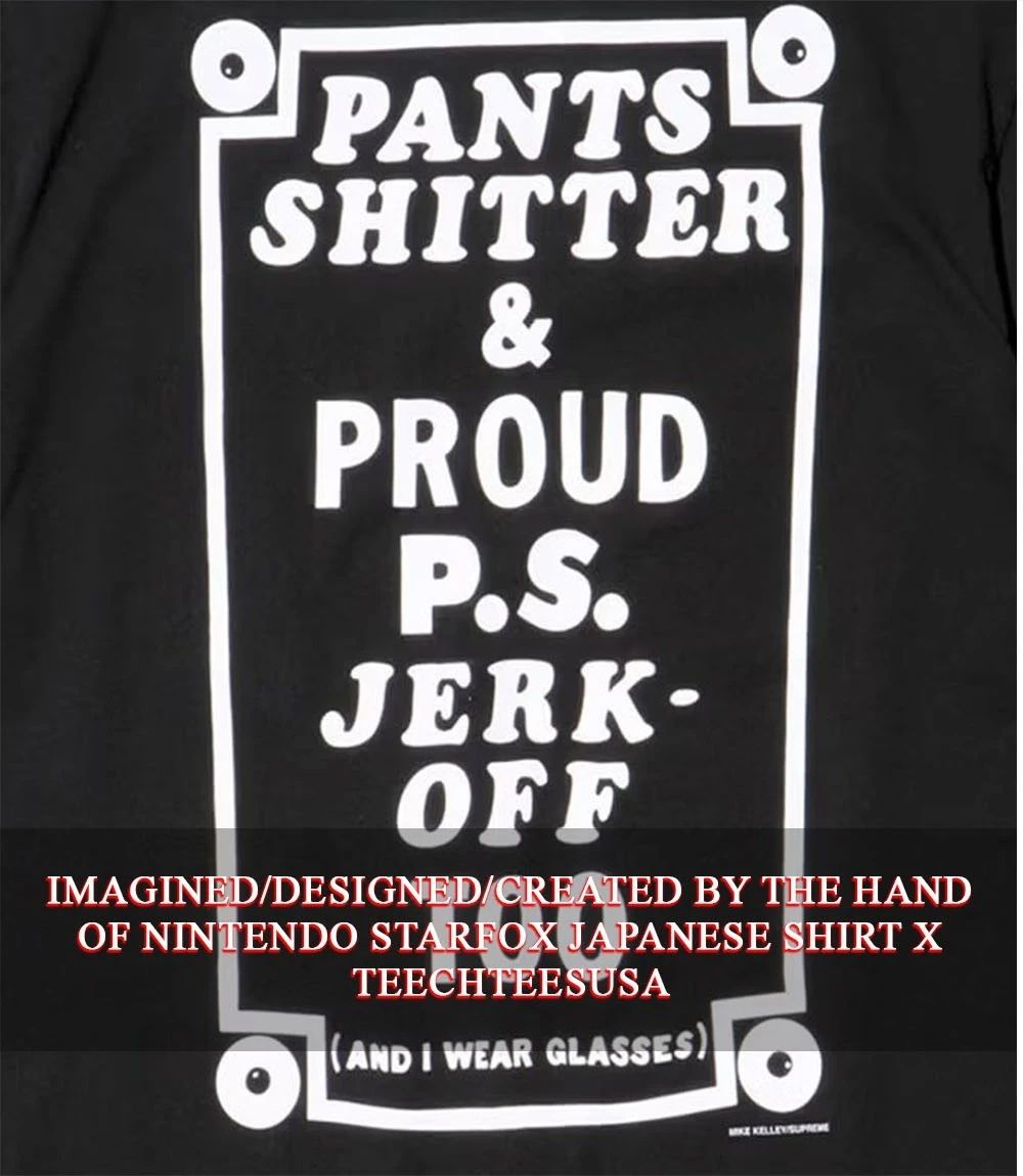 Pants shitter and proud P.S. Jerk-off too shirt Unisex T-shirt, Sweatshirt, Hoodie, Long Sleeve Tee - T-Shirt, Sweatshirt, Hoodie