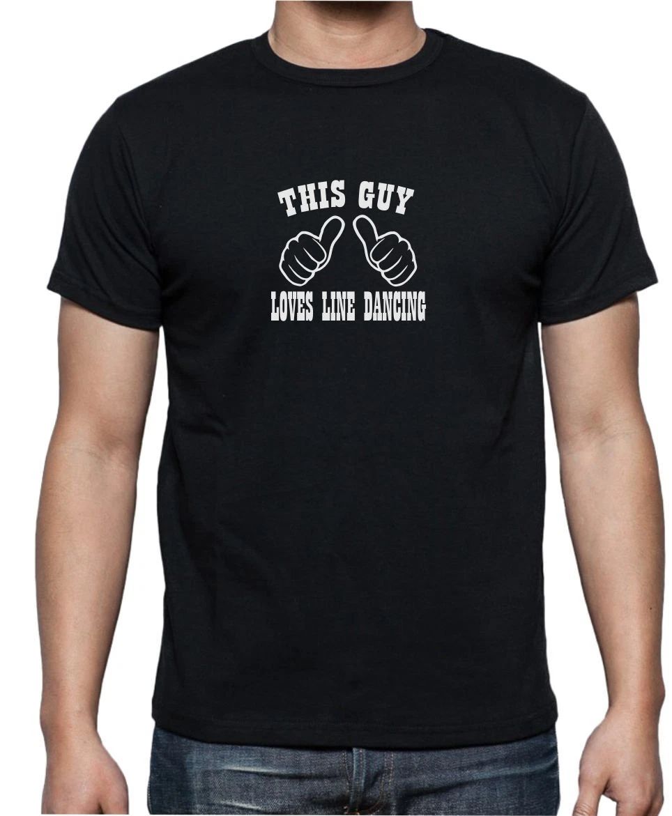 THIS GUY LOVES LINE DANCING - FUNNY SLOGAN  Mens  T-Shirt Unisex T-shirt, Sweatshirt, Hoodie, Long Sleeve Tee - T-Shirt, Sweatshirt, Hoodie