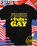 Proud Tubi Gay shirt Unisex T-shirt, Sweatshirt, Hoodie, Long Sleeve Tee - T-Shirt, Sweatshirt, Hoodie
