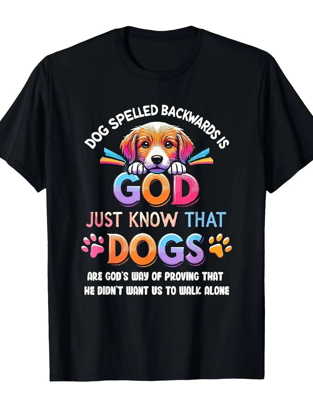 Dog Spelled Backwards Is God Funny Dog Lover T-Shirt Cute Puppy Tee Unisex T-shirt, Sweatshirt, Hoodie, Long Sleeve Tee - T-Shirt, Sweatshirt, Hoodie
