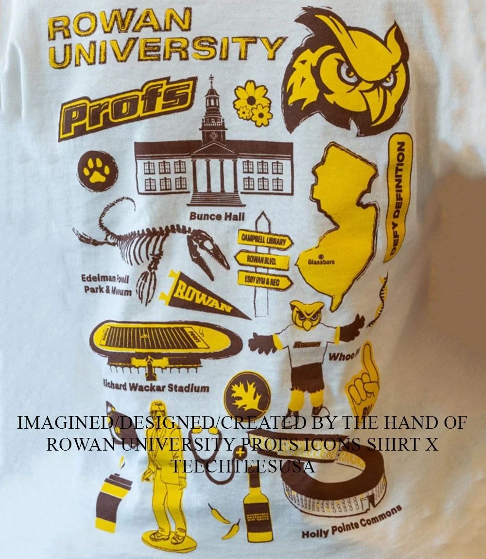 Rowan University Profs icons shirt Unisex T-shirt, Sweatshirt, Hoodie, Long Sleeve Tee - T-Shirt, Sweatshirt, Hoodie